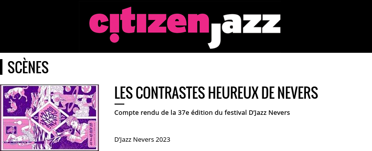 Chronique Essor et Chute DJazz Nevers sur CitizenJazz